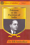 Pakistan or the Partition of India - Treasure of Ambedkar Series 3