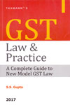 GST Law and Practice a Complete Guide to New Model GST Law