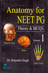 Anatomy for NEET PG Theory and MCQs Volume 1