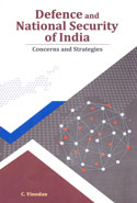 Defence and National Security of India Concerns and Strategies