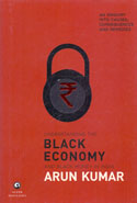 Understanding the Black Economy and Black Money in India