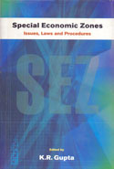 Special Economic Zones Issues Laws and Procedures In 2 Vols