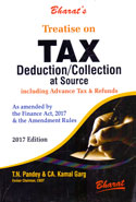 Treatise on Tax Deduction Collection at Source Including Advance Tax and Refunds
