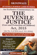 An Exclusive Commentary on the Juvenile Justice Care and Protection of Children Act 2015