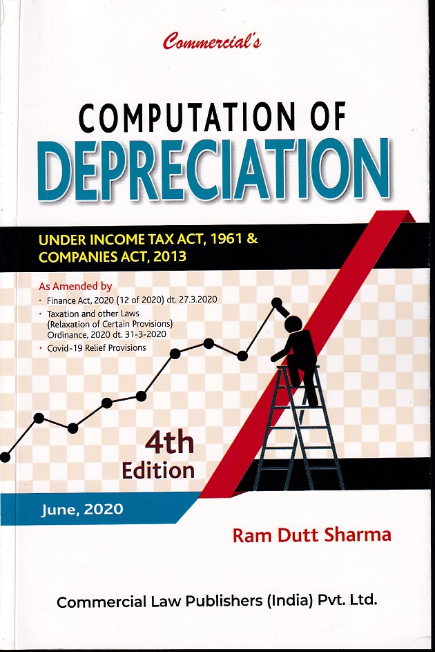 Computation of Depreciation Under Income Tax Act 1961 and Companies Act 2013 as Amended by Finance Act 2020