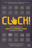 Click the Amazing Story of Indias E Commerce Boom and Where its Headed
