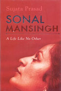Sonal Mansingh A Life Like No Other