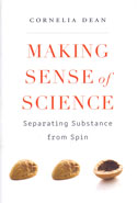 Making Sense of Science Separating Substance From Spin