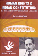 Human Rights and Indian Constitution Dr BR Ambedkars Enduring Legacies