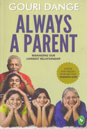 Always A Parent Managing Our Longest Relationship