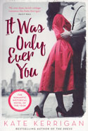 It Was Only Ever You