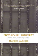 Provisional Authority Police Order and Security in India