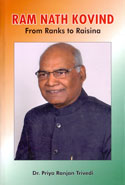 Ram Nath Kovind From Ranks To Raisina