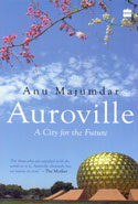 Auroville a City for the Future