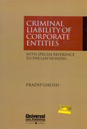 Criminal Liability of Corporate Entities With Special Reference to the Law in India