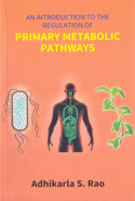 An Introduction to the Regulation of Primary Metabolic Pathways