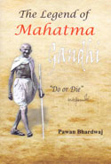 The Legend of Mahatma Gandhi