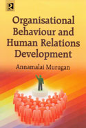 Organisational Behaviour and Human Relations Development