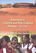 Education in Colonial and Post Colonial Malabar 1920-2006