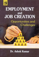 Employment and Job Creation Opportunities and Challenges