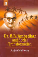 Dr B R Ambedkar and Social Transformation