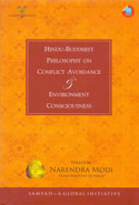 Hindu Buddhist Philosophy on Conflict Avoidance and Environment Consciousness