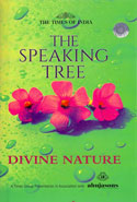 The Speaking Tree Divine Nature