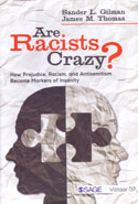 Are Racists Crazy