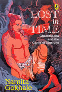 Lost in Time Ghatotkacha and the Game of Illusions