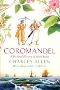Coromandel a Personal History of South India