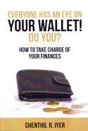 Everyone Has an Eye on Your Wallet Do You