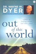 Out of this World a Fable on Finding Success and Inner Peace