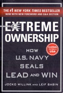 Extreme Ownership How US Navy Seals Lead and Win