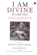 I Am Divine So Are You