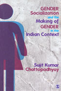 Gender Socialization and the Making of Gender in the Indian Context