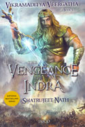 Vikramaditya Veergatha the Vengeance of Indra Book 3