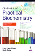 Essentials of Practical Biochemistry