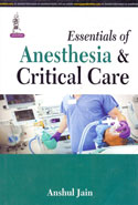 Essentials of Anesthesia and Critical Care