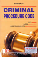 Singhals Criminal Procedure Code
