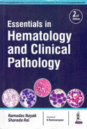 Essentials in Hematology and Clinical Pathology