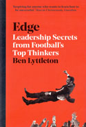 Edge Leadership Secrets From Footballs Top Thinkers
