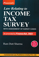 Law Relating to Income Tax Survey with Assessment of Survey Cases
