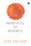 Mind Full to Mindful Zen Wisdom From a Monks Bowl