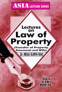 Lectures on Law of Property Transfer of Property Easements and Wills