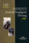 Ready Referencer on Rash and Negligent Driving