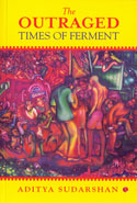 The Outraged Times of Ferment