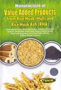 Manufacture of Value Added Products From Rice Husk Hull and Rice Husk Ash RHA