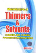 Manufacture of Thinners and Solvents Properties Uses Production Formulation With Machinery Details