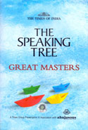 The Speaking Tree Great Masters