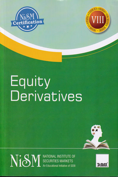 Equity Derivatives For NISM Certification Examination Work Book VIII